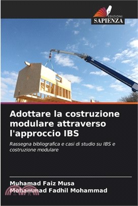 Adottare la costruzione modulare attraverso l'approccio IBS