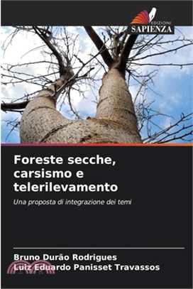 Foreste secche, carsismo e telerilevamento
