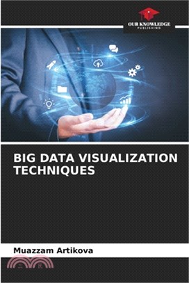 Big Data Visualization Techniques