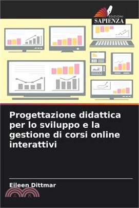 Progettazione didattica per lo sviluppo e la gestione di corsi online interattivi