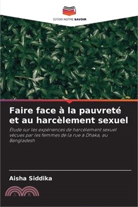 Faire face à la pauvreté et au harcèlement sexuel