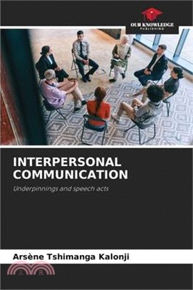 Interpersonal Communication