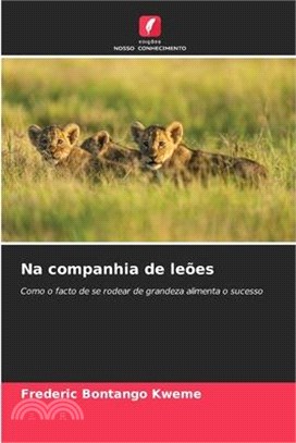 Na companhia de leões
