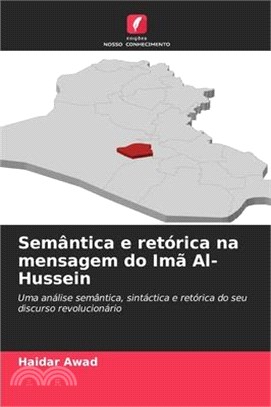 Semântica e retórica na mensagem do Imã Al-Hussein