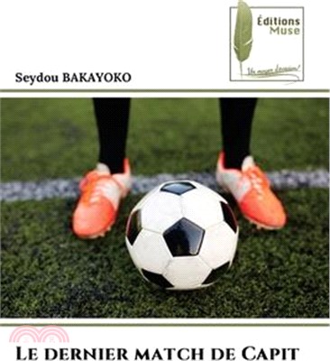 Le dernier match de Capit