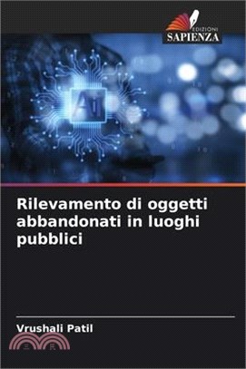 Rilevamento di oggetti abbandonati in luoghi pubblici