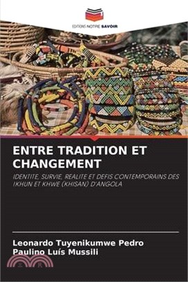 Entre Tradition Et Changement