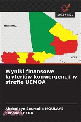 Wyniki finansowe kryteriów konwergencji w strefie UEMOA
