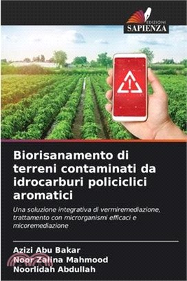 Biorisanamento di terreni contaminati da idrocarburi policiclici aromatici