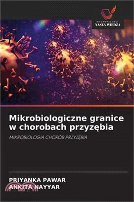 Mikrobiologiczne granice w chorobach przyzębia