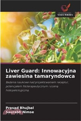 Liver Guard: Innowacyjna zawiesina tamaryndowca