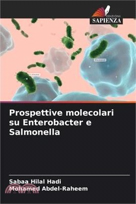 Prospettive molecolari su Enterobacter e Salmonella