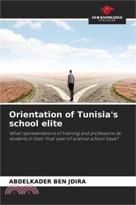 Orientation of Tunisia's school elite