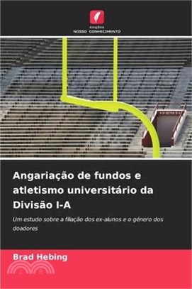 Angariação de fundos e atletismo universitário da Divisão I-A