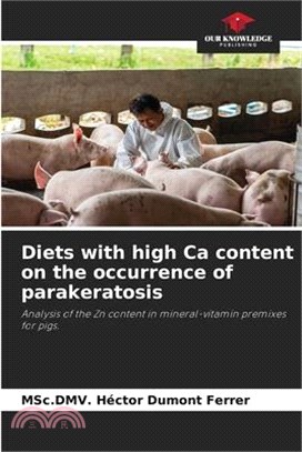 Diets with high Ca content on the occurrence of parakeratosis