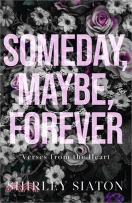 Someday, Maybe, Forever