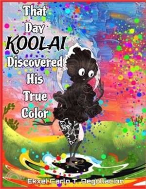 The Day Koolai Discovered His True Color