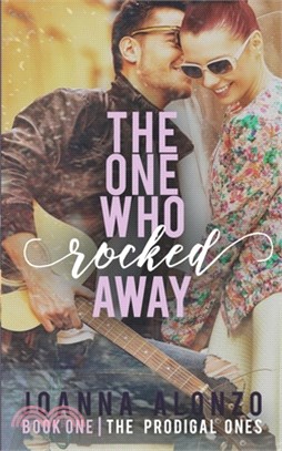 The One Who Rocked Away: A Christian Second-Chance Romance