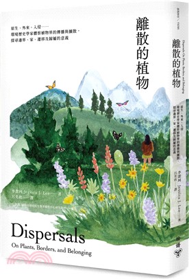 離散的植物：原生、外來、入侵……環境歷史學家體察植物界的傳播與擴散，探尋邊界、家、遷移及歸屬的意義