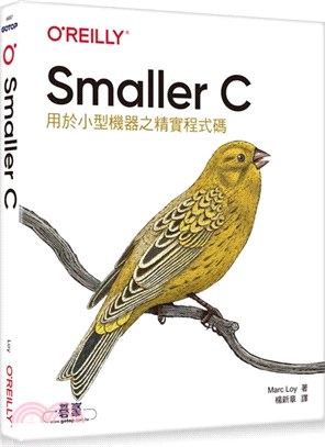 Smaller C :用於小型機器之精實程式碼 /