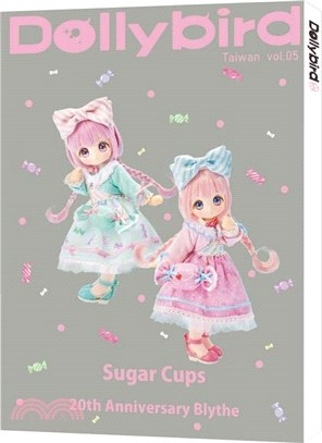 Dollybird Taiwan vol.5：sugar cups 20th anniversary blythe