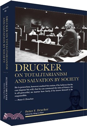 Drucker on Totalitarianism and Salvation
