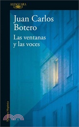 Las Ventanas Y Las Voces / The Windows and the Voices