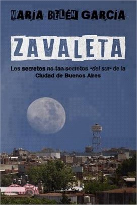 Zavaleta: los secretos no tan secretos -del sur- de la Ciudad de Buenos Aires