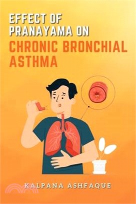 Effect of Pranayama on Chronic Bronchial Asthma