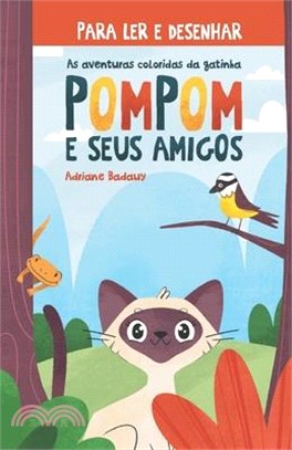 As aventuras coloridas da gatinha Pompom e seus amigos