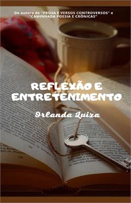 Reflexão E Entretenimento