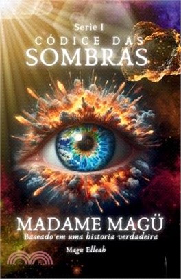 Códice das Sombras: Madame Magu