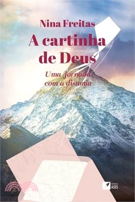 A cartinha de Deus - Uma jornada com a distonia