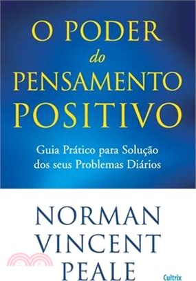 O Poder do Pensamento Positivo