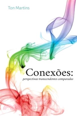 Conexões: perspectivas transcendentes comparadas