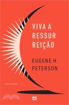 Viva a ressurreição (Nova edição)