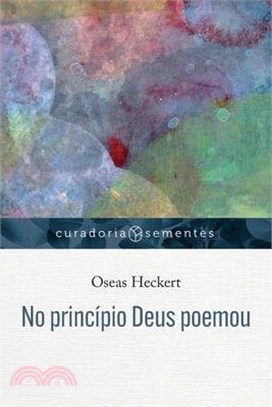 No princípio Deus poemou