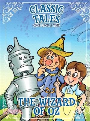 Classic Tales Once Upon a Time - The Wizard of Oz