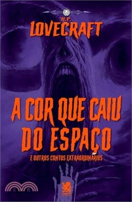 Lovecraft- A Cor Que Caiu Do Espaço