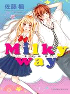 Milky way ～ 天河相戀 ～（全） | 拾書所