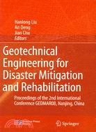 Geotechnical Engineering for Disaster Mitiigation and Rehabilitation（簡體書）