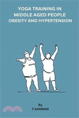 Yoga Training in Middle Aged People Obesity and Hypertension