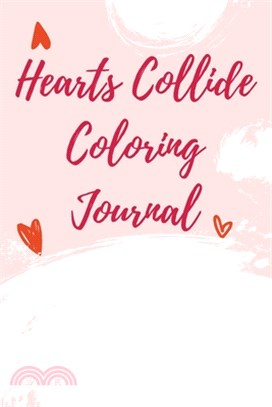 Hearts Collide Coloring Journal