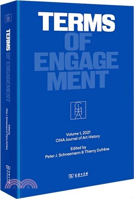 CIHA Journal of Art History (Volume 1, 2021): Terms of Engagement(第一卷2021)(英文)（簡體書）