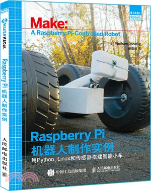 Raspberry Pi機器人製作實例：用Python Linux和傳感器搭建智能小車（簡體書）