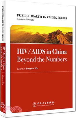 HIV/AIDS in China： Beyond the Numbers（簡體書）