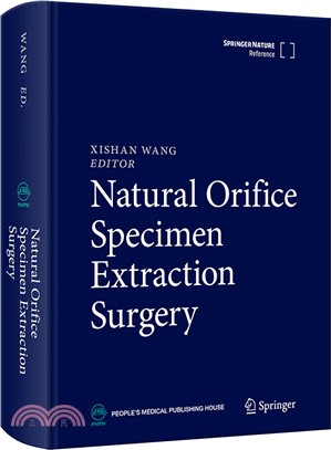 Natural OrificeSpecimenExtractionSurgery經自然腔道取標本手術學(英文版)(第3版)（簡體書）