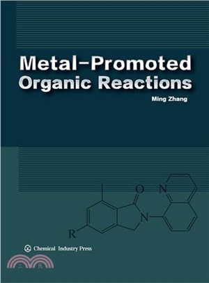 Metal-Promoted Organic Reactions（簡體書）