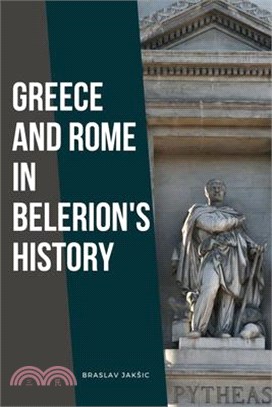 Greece and Rome in Belerion's History