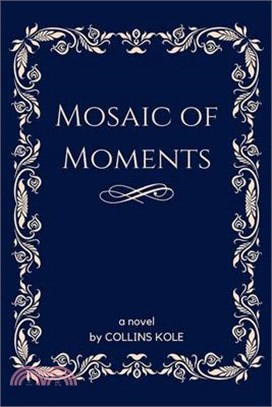 Mosaic of Moments